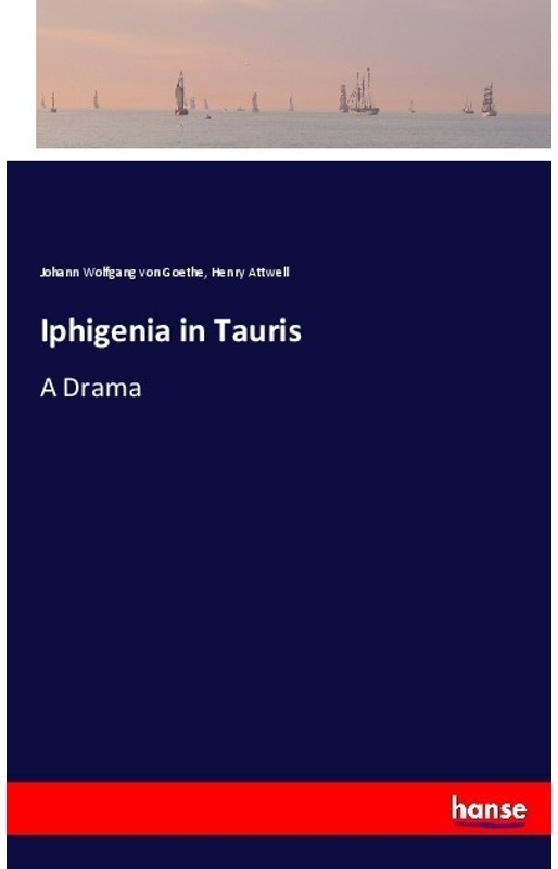 Iphigenia In Tauris - Johann Wolfgang von Goethe, Kartoniert (TB)