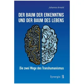 Synergia Der Baum der Erkenntnis und der Baum des Lebens