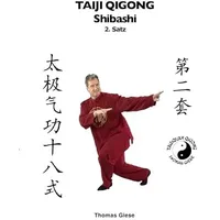 Epubli Taiji Qigong Shibashi / Taiji Qigong Shibashi, 2.Satz: