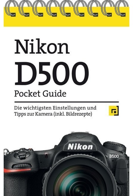 Pocket Guide / Nikon D500 Pocket Guide, Kartoniert (TB)