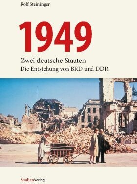 1949 - Rolf Steininger  Kartoniert (TB)