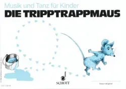 Die Tripptrappmaus (Kindergartenklasse)