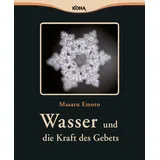 Koha-Verlag Wasser und die Kraft des Gebets