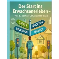 Epubli Der Start ins Erwachsenenleben: