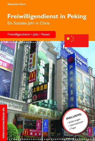 Reihe: Auslandserfahrung  Jobs Und Praktika  Studium / Freiwilligendienst In Peking - Sebastian Dern  Kartoniert (TB)