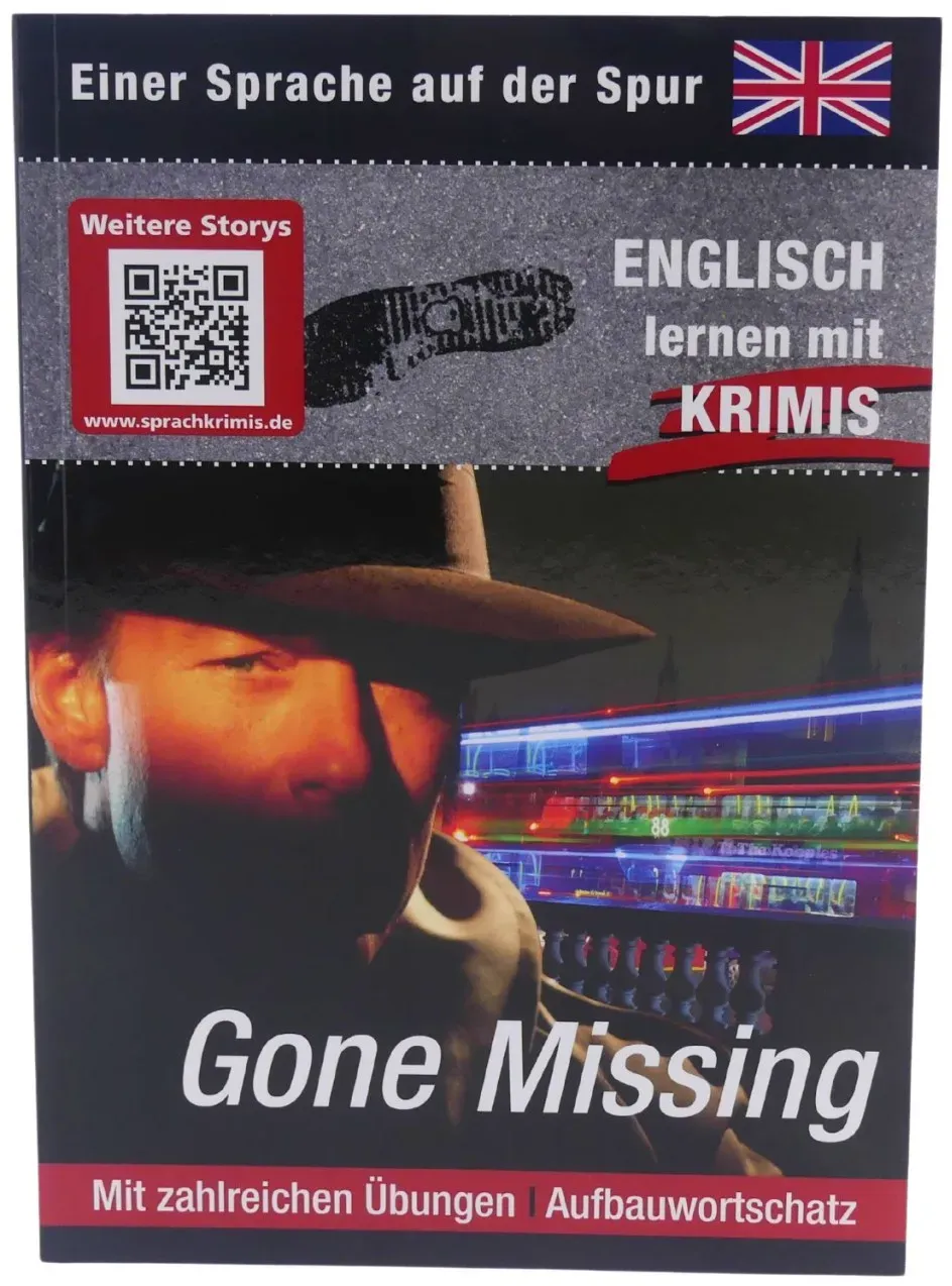Gone Missing - Sprachen lernen mit Krimis Sprache Lernen Englisch ab 13 Jahre...