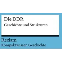 Reclam, Philipp Kompaktwissen Geschichte. Die DDR