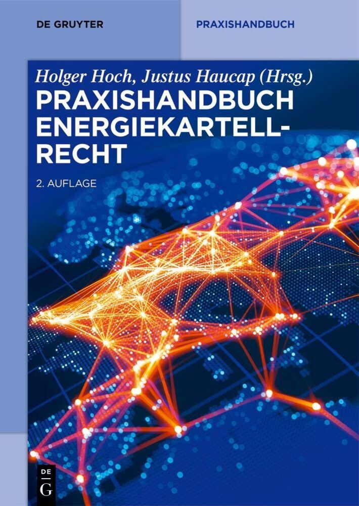 De Gruyter Praxishandbuch / Praxishandbuch Energiekartellrecht  Gebunden