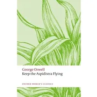 Oxford University Press Keep the Aspidistra Flying