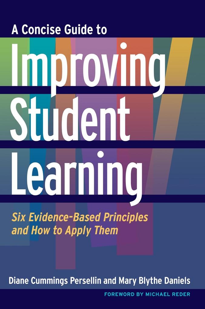 A Concise Guide to Improving Student Learning: eBook von Diane Cummings Persellin/ Mary Blythe Daniels