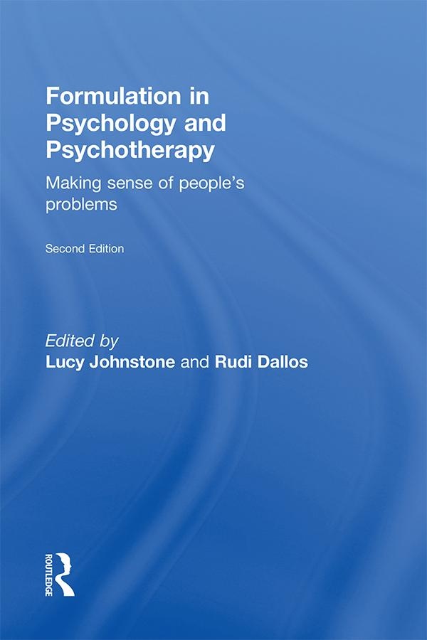 Formulation in Psychology and Psychotherapy: eBook von Lucy Johnstone/ Rudi Dallos