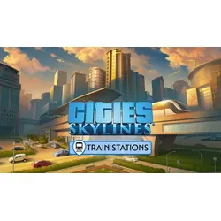 Cities: Skylines - Content Creator Pack: Train Stations