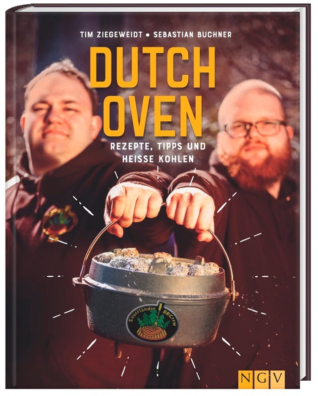 Dutch Oven / Sauerländer Bbcrew Dutch Oven - Tim Ziegeweidt, Sebastian Buchner, Sauerländer BBCrew, Gebunden