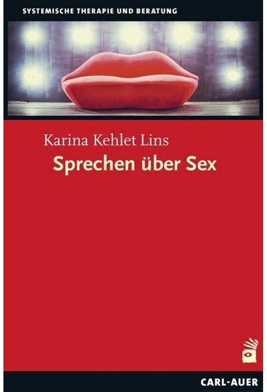 Sprechen Über Sex - Karina Kehlet Lins, Gebunden