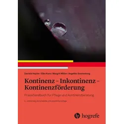 Kontinenz – Inkontinenz – Kontinenzförderung