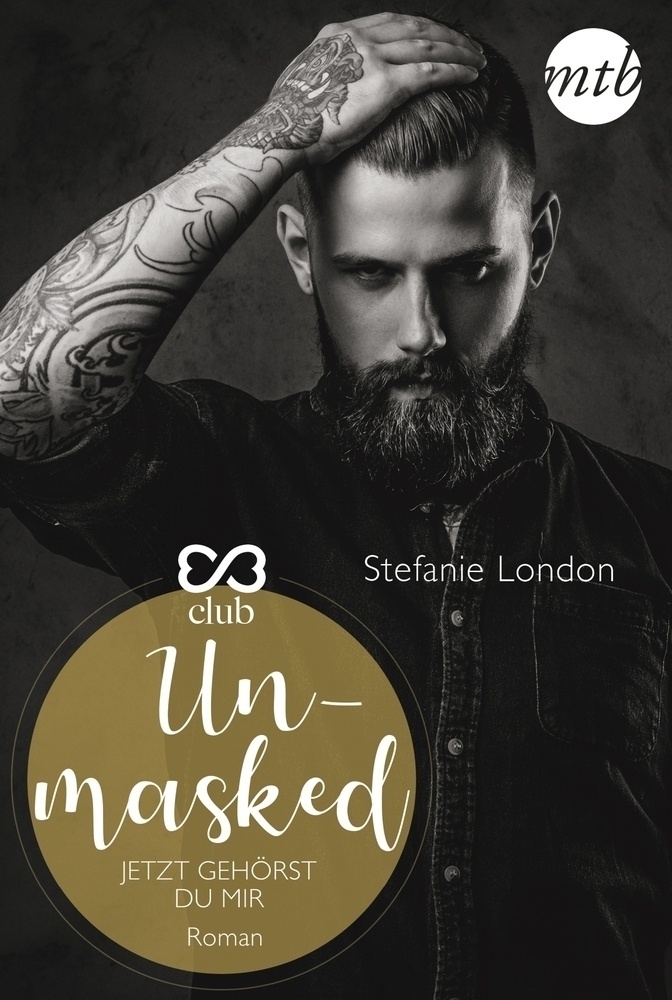 Unmasked - Jetzt Gehörst Du Mir - Stefanie London  Taschenbuch
