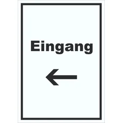 Eingang Schild mit Text und Richtungspfeil links Zugang Eintritt hochkant A6 (105x148mm)