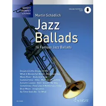 Schott Music Jazz Ballads: 16 berühmte Jazz-Balladen. Band 1. Trompete