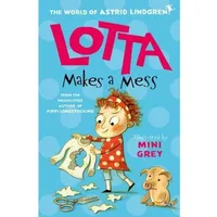 Oxford University Press Lotta Makes a Mess