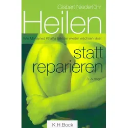 Heilen statt reparieren