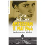 Eckhaus Verlag Amsterdam, 11. Mai 1944: Das Ende meiner Kindheit