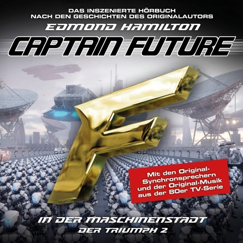 Captain Future - Der Triumph: In Der Maschinenstadt,1 Audio-Cd - Captain Future (Hörbuch)