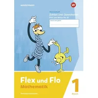 Westermann Schulbuchverlag Flex und Flo: Themenheft Zahlen und Operationen: