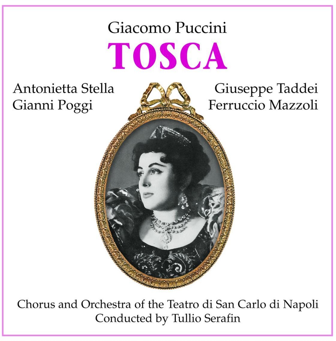 Tosca - Serafin  Stella  Taddei  Poggi. (CD)