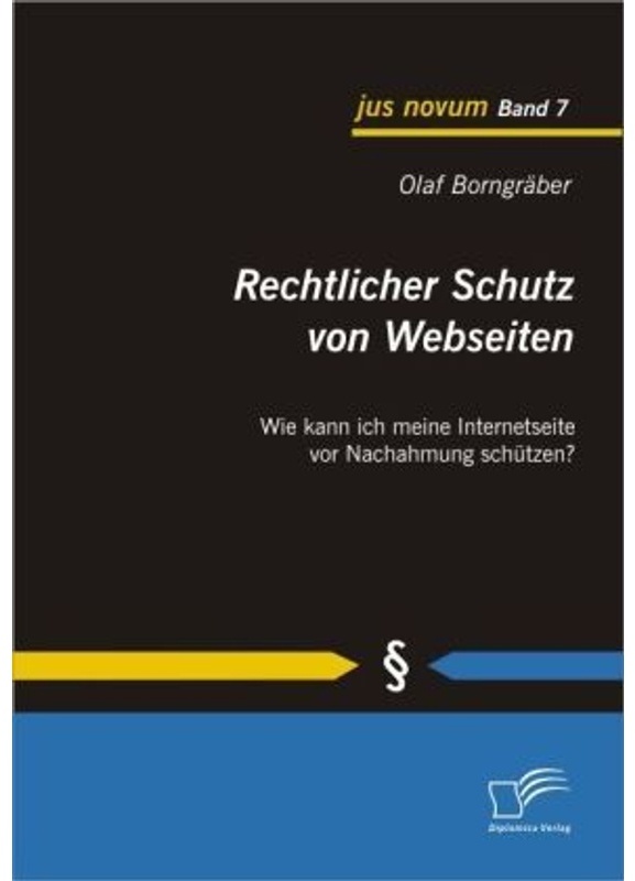 Rechtlicher Schutz Von Webseiten - Olaf Borngräber, Kartoniert (TB)