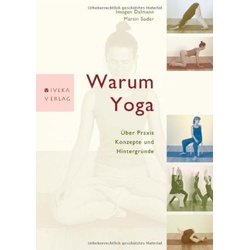 Warum Yoga als Buch von Imogen Dalmann/ Martin Soder