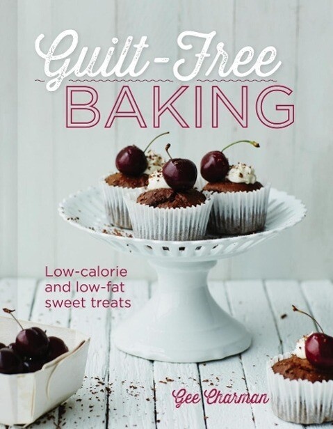 Guilt-Free Baking: eBook von Gee Charman