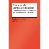 Reclam, Philipp Grammatisches Lernlexikon Italienisch