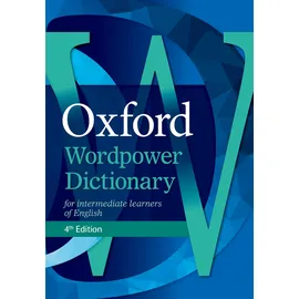 Oxford University Press, USA Oxford Wordpower Dictionary English: Ab 3. Lernjahr
