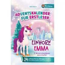 minella verlag Der magische Adventskalender für Erstleser – Einhorn Emma & die verschwundenen Wunschzettel: 24 weihnachtliche Silbengeschichten, Rätsel & Mitmachspaß für spielerisches Lesenlernen | 1. Klasse