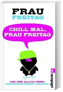 Chill Mal  Frau Freitag - Frau Freitag  Taschenbuch