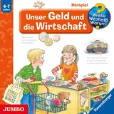 JUMBO Neue Medien und Verlag GmbH Unser Geld und die Wirtschaft [Wieso? Weshalb? Warum? Folge 31]