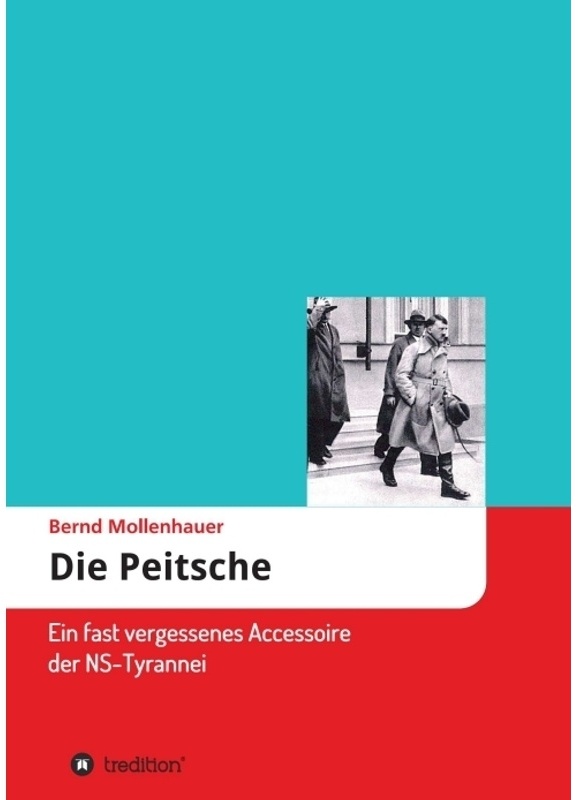 Die Peitsche - Bernd Mollenhauer  Kartoniert (TB)