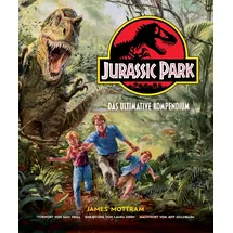 Panini Verlags GmbH Jurassic Park: Das ultimative Kompendium