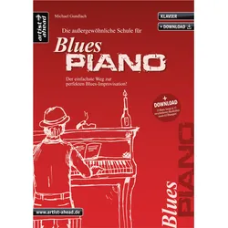 Artist Ahead Die außergewöhnliche Schule für Blues-Piano - Michael Gundlach - Lehrbuch