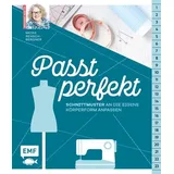 Edition Michael Fischer Passt perfekt – Schnittmuster an die eigene Körperform anpassen