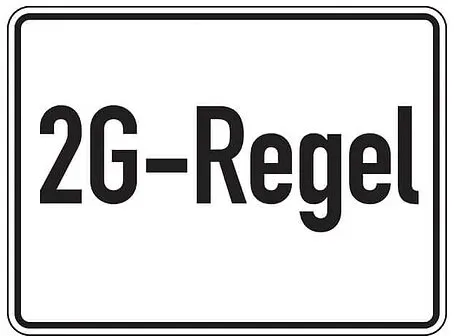 Hinweisschild - 2G Regel