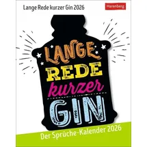 Harenberg Lange Rede kurzer Gin Tagesabreißkalender 2026 - Der Sprüche-Kalender