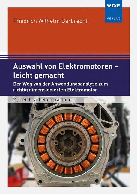 Auswahl Von Elektromotoren - Leicht Gemacht - Friedrich Wilhelm Garbrecht  Kartoniert (TB)