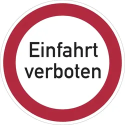Verbotsschild, Einfahrt verboten - praxisbewährt - 400x0.6 mm Aluminium geprägt