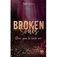 Nova MD Broken Souls - Dare you to hate