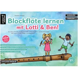 Artist Ahead Blockflöte lernen mit Lotti & Ben! - Susanne Hossain - Lehrbuch