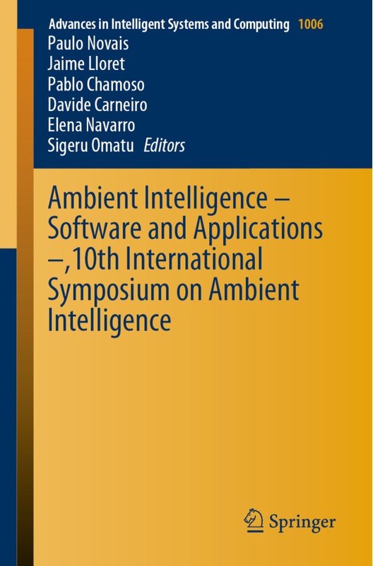 Ambient Intelligence - Software And Applications -,10Th International Symposium On Ambient Intelligence, Kartoniert (TB)