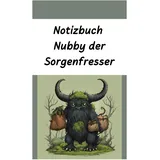 Notizbuch Nubby der Sorgenfresser