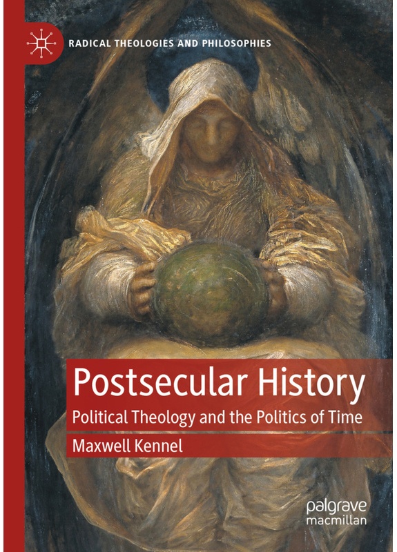 Postsecular History - Maxwell Kennel, Kartoniert (TB)