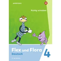 Westermann Schulbuchverlag Flex und Flora 4. Heft Richtig schreiben